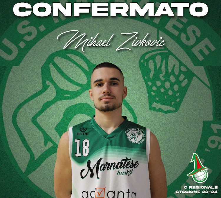 Mihael Zivkovic ancora in biancoverde